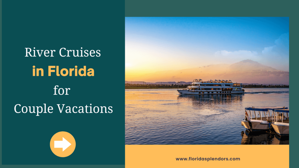 Title-River Cruises In Florida For Couple Vacations