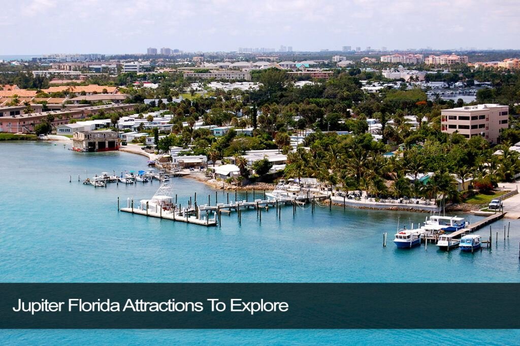 jupiter florida attractions