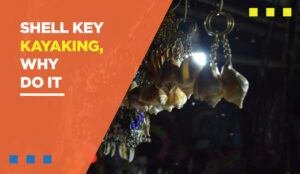 shell key kayaking