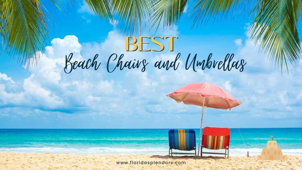 Title-Best Beach Chairs and Umbrellas