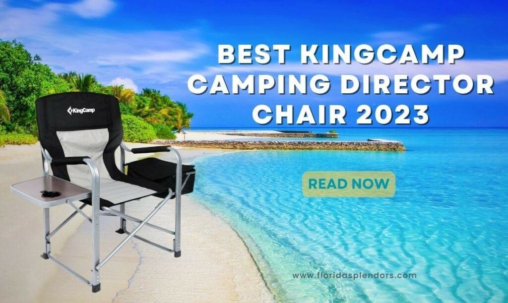 Title-Best KingCamp Camping Director Chair 2023(1)