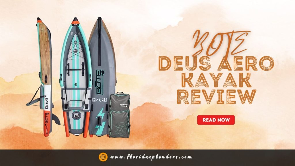 BOTE Deus Aero Kayak Review