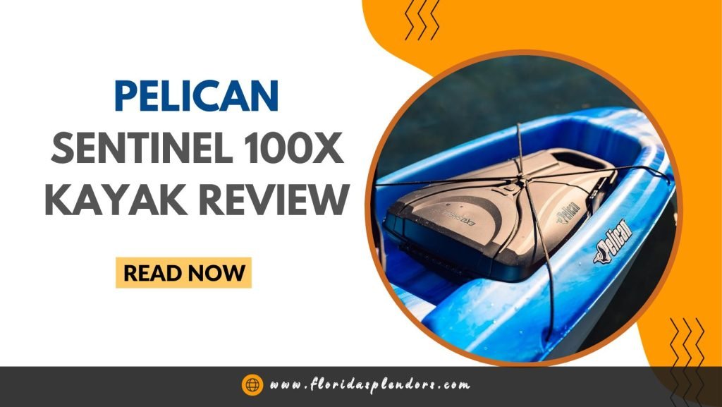 Pelican Sentinel 100X Kayak Review